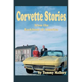 Corvette Stories from the Backbone of America