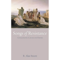 Songs of Resistance: Challenging Caesar and Empire