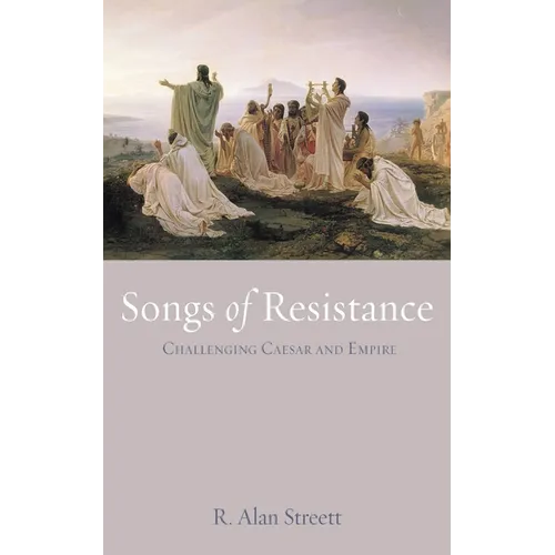 Songs of Resistance: Challenging Caesar and Empire