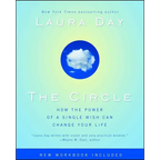 The Circle: How the Power of a Single Wish Can Change Your Life - Paperback