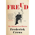 Freud: The Making of an Illusion