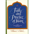 Faith and Practice of Islam: Three Thirteenth-Century Sufi Texts