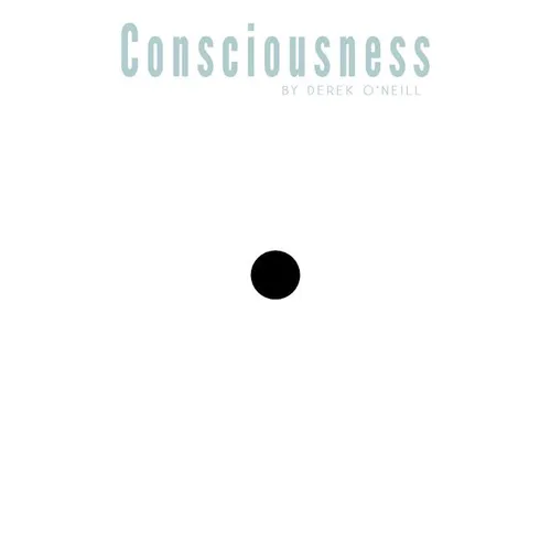 Consciousness: It's All Over You