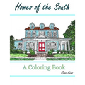 Homes of the South: A Coloring Book for Adults