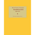 Roane County, Tennessee, Marriages 1856-1875