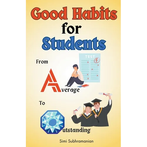Good Habits for Students: From Average to Outstanding