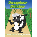 Joaquiner Stinker - Hardcover