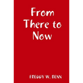 From There to Now
