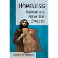 Homeless: Narratives from the Streets