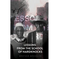 Lessons From the School of Hardknocks