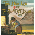 The New Life of PJ McMouse: (A Poem of Sorts)