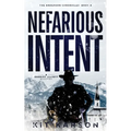 Nefarious Intent: A Sheriff Elliot Mystery