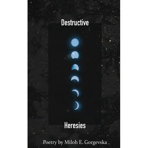 Destructive Heresies
