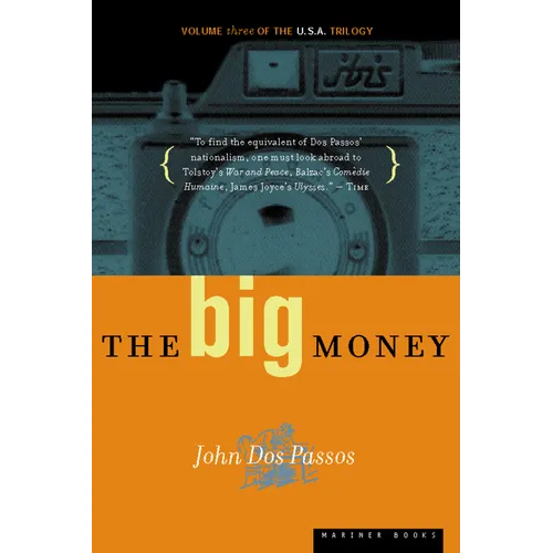 The Big Money: Volume Three of the U.S.A. Trilogy