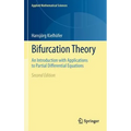 Bifurcation Theory: An Introduction with Applications to Partial Differential Equations