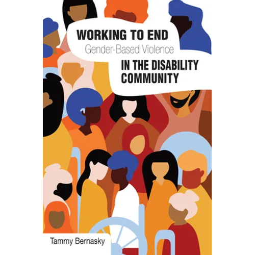 Working to End Gender-Based Violence in the Disability Community: International Perspectives