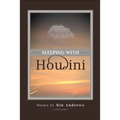 Sleeping with Houdini