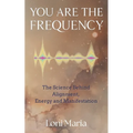 You Are The Frequency