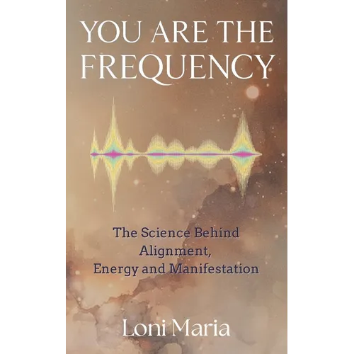 You Are The Frequency