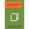 The Secession Movement In North Carolina