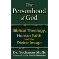 Personhood of God: Biblical Theology, Human Faith and the Divine Image