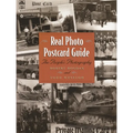 Real Photo Postcard Guide: The People's Photography