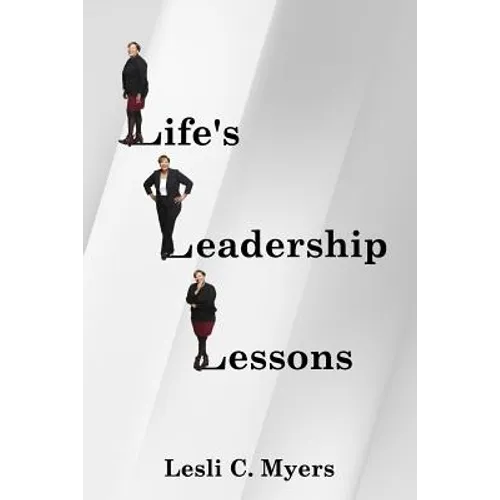 Life's Leadership Lessons