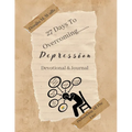 27 Days to Overcoming Depression: Debunking All the Lies
