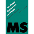 Mississippi Government and Politics: Modernizers Versus Traditionalists