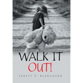 Walk It Out!