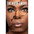 The Mask I Wore