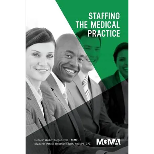 Staffing the Medical Practice