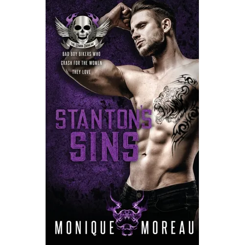 Stanton's Sins: A Bad Boy Billionaire Biker Romance