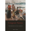 Emigrant Nation: The Making of Italy Abroad