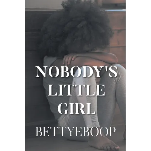 Nobody's Little Girl