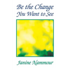 Be the Change You Want to See - Paperback