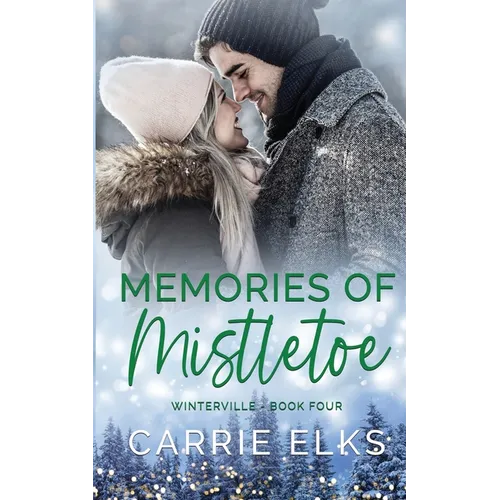 Memories of Mistletoe