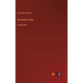 The Dutch Twins: in large print