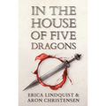In the House of Five Dragons