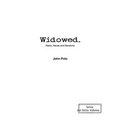 Widowed. Rants, Raves and Randoms