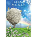 The Lies of Money: Who Are You Being