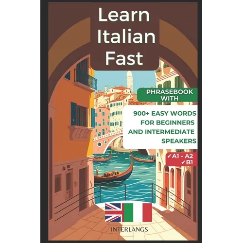 Learn Italian Fast: 900+ Easy Words for Beginners and Intermediate Speakers