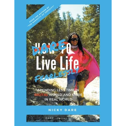 Dare to Live Life Fearlessly