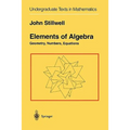 Elements of Algebra: Geometry, Numbers, Equations