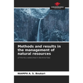 Methods and results in the management of natural resources
