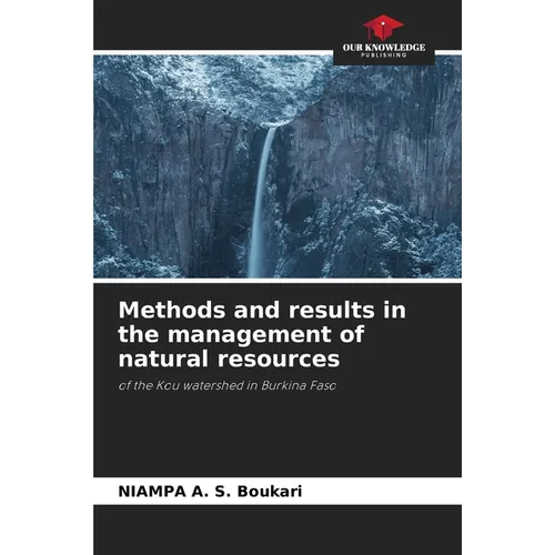 Methods and results in the management of natural resources