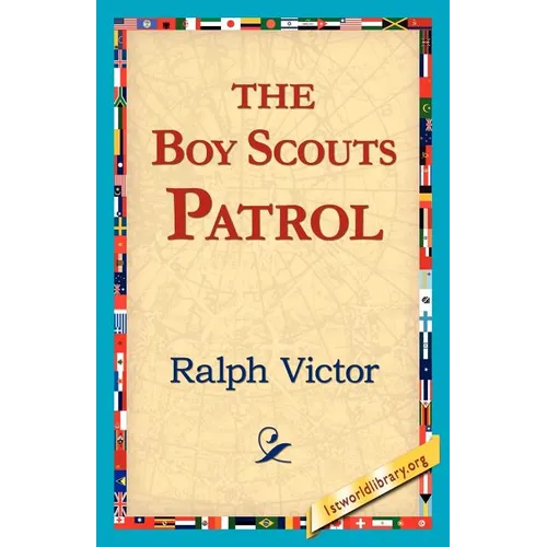 The Boy Scouts Patrol