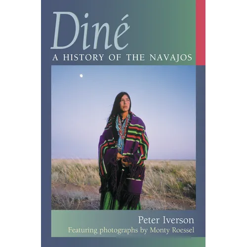 Diné: A History of the Navajos