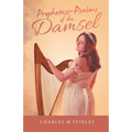 Prophetess-Psalms of the Damsel