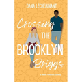 Crossing the Brooklyn Briggs: A Sweet Romantic Comedy